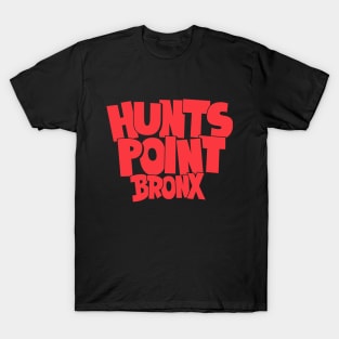 Hunts Point Bronx NYC: Bold Block Letter Comic Style T-Shirt